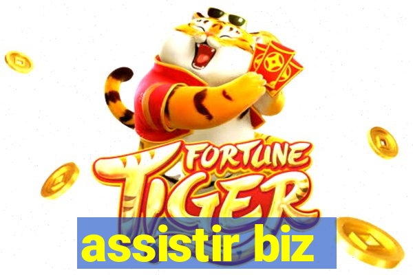 assistir biz