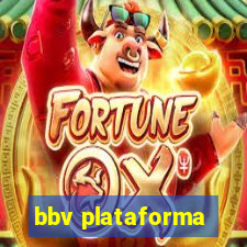 bbv plataforma