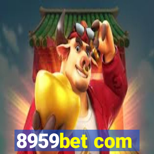 8959bet com