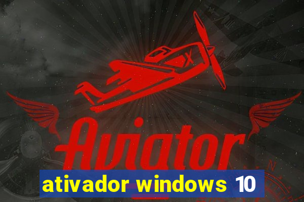 ativador windows 10