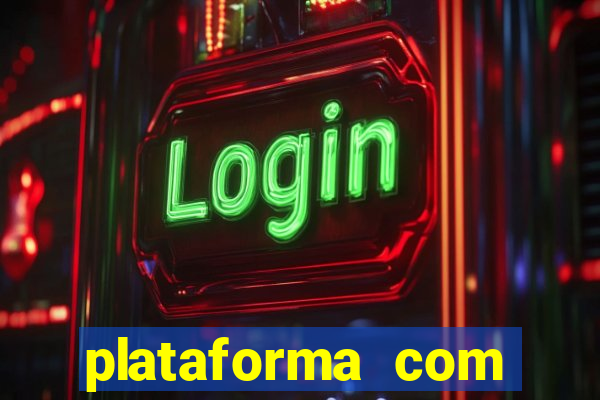 plataforma com bonus de cadastro fortune tiger