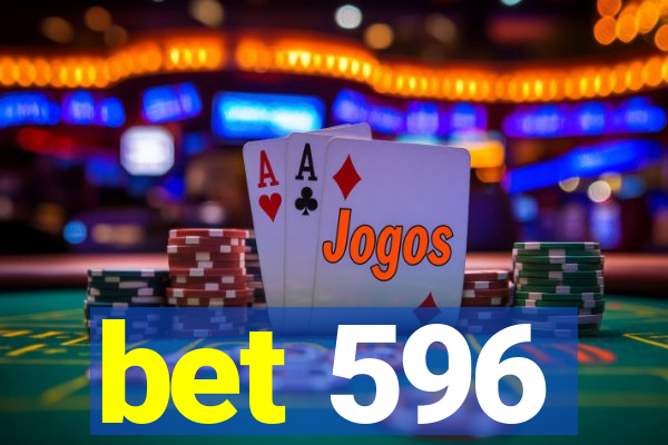 bet 596