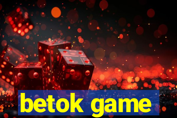 betok game