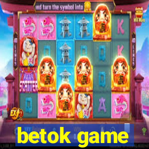 betok game