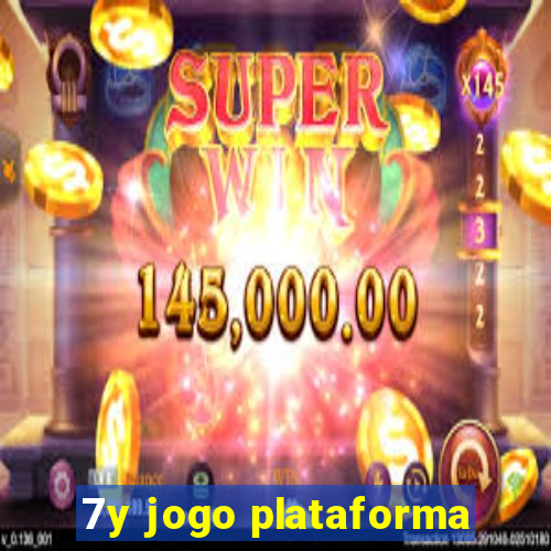 7y jogo plataforma