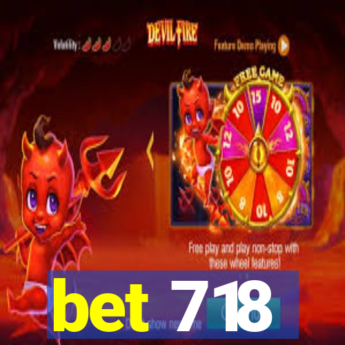 bet 718