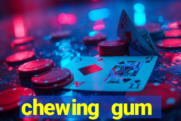 chewing gum assistir online