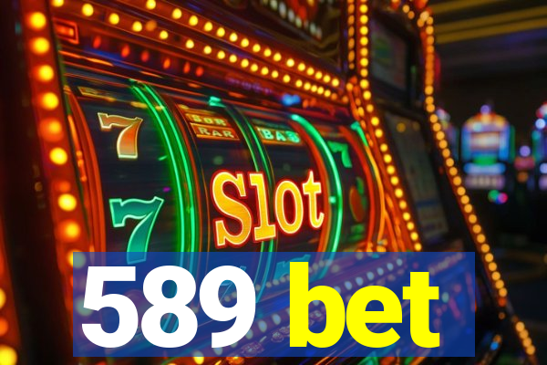 589 bet