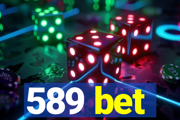 589 bet