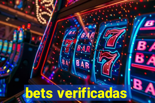 bets verificadas