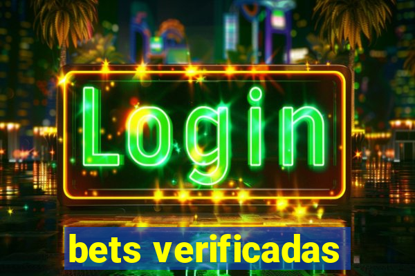 bets verificadas