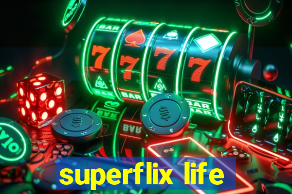 superflix life