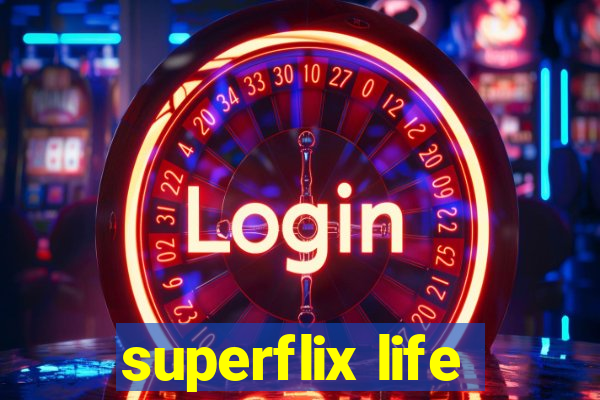 superflix life