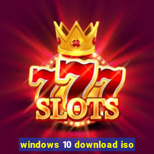 windows 10 download iso