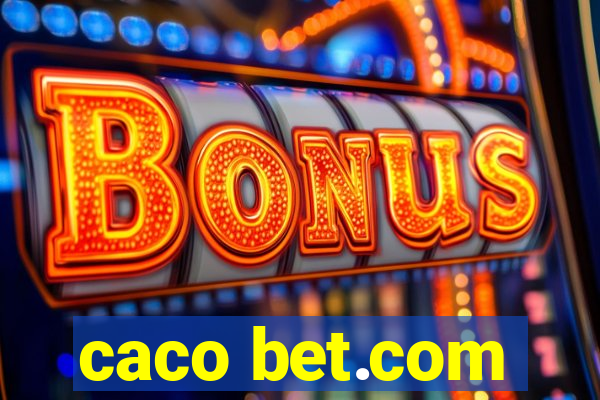 caco bet.com