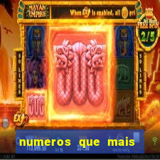 numeros que mais saem no minas cap