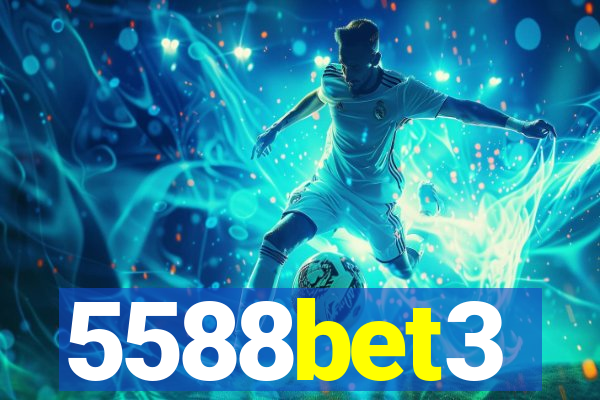 5588bet3