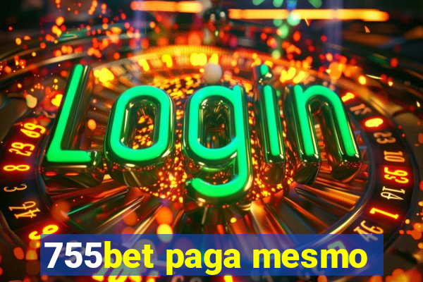 755bet paga mesmo