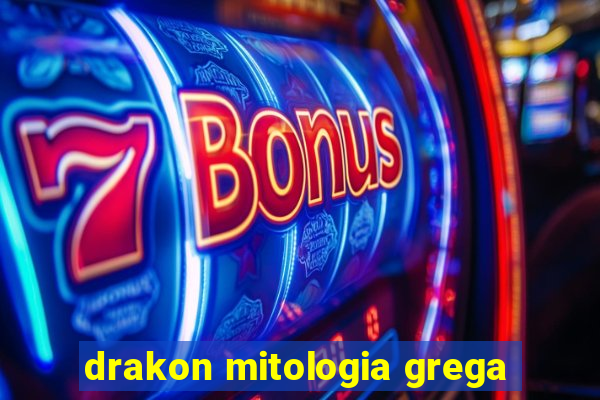 drakon mitologia grega