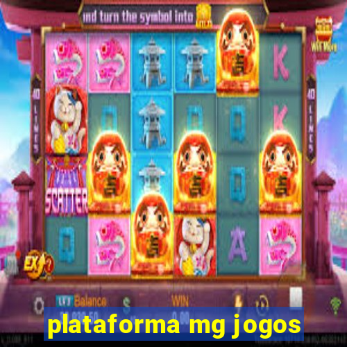 plataforma mg jogos