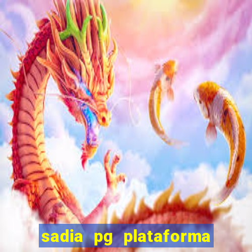 sadia pg plataforma de jogos