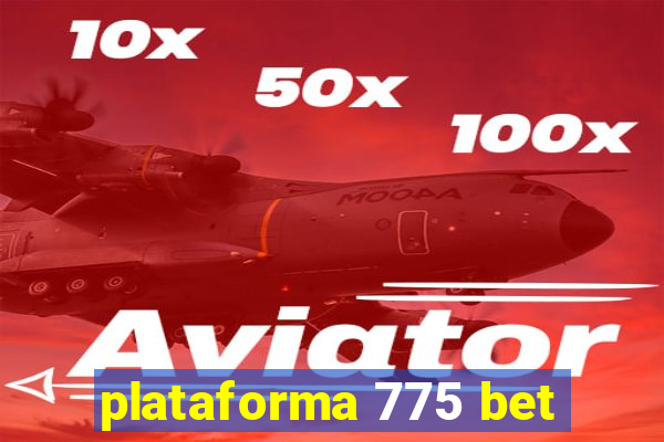 plataforma 775 bet