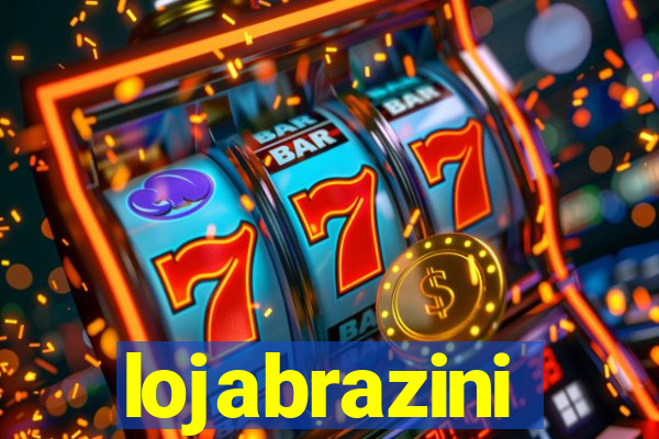 lojabrazini