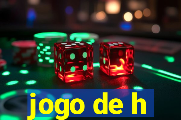 jogo de h