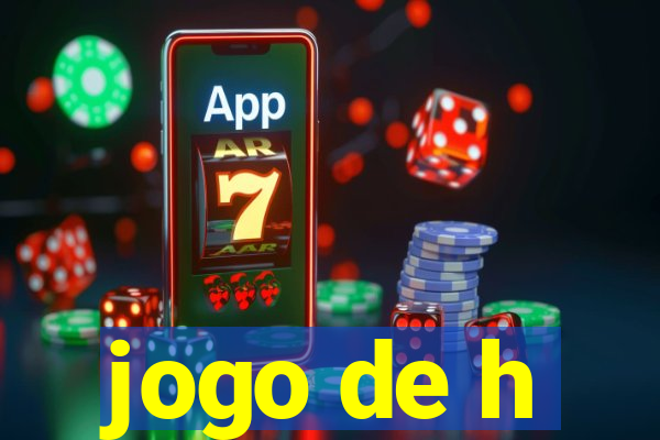 jogo de h