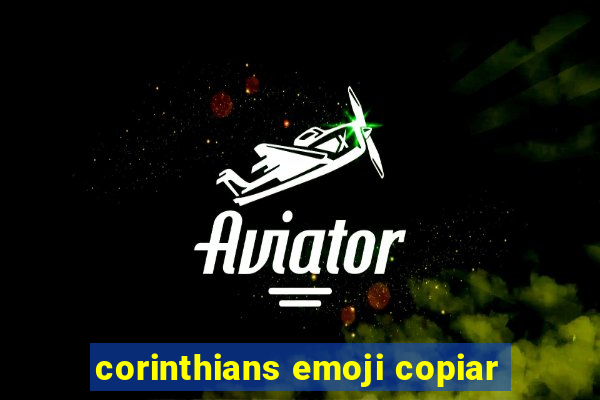 corinthians emoji copiar