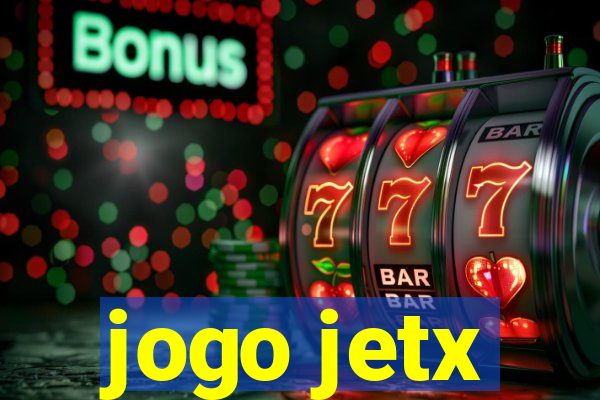 jogo jetx