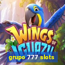 grupo 777 slots