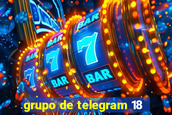 grupo de telegram 18