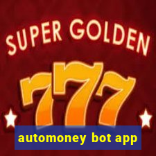 automoney bot app