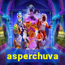 asperchuva