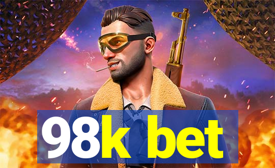 98k bet