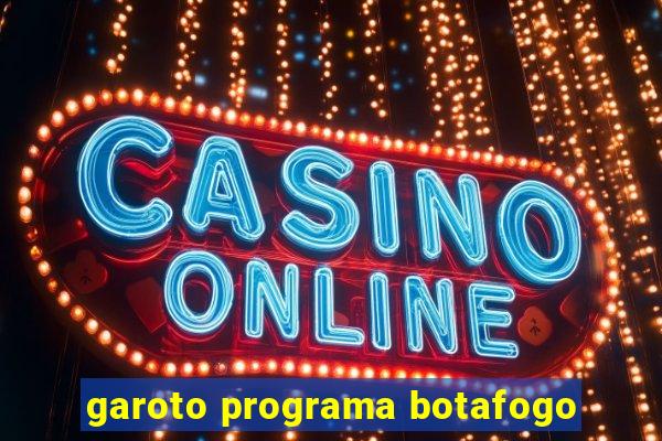 garoto programa botafogo