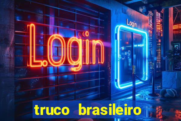 truco brasileiro giro feliz