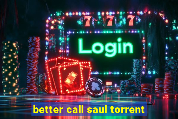 better call saul torrent