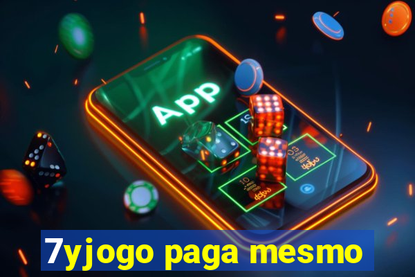 7yjogo paga mesmo