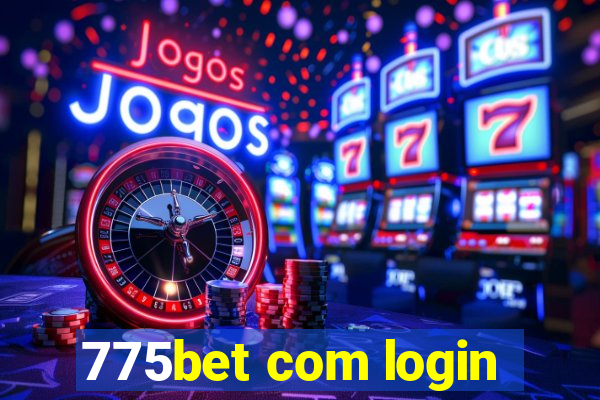 775bet com login