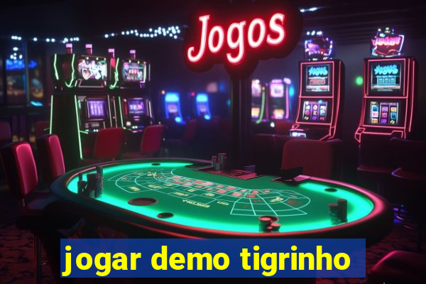 jogar demo tigrinho