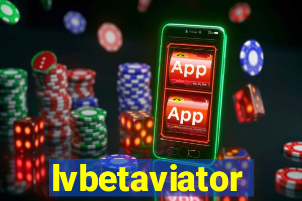 lvbetaviator