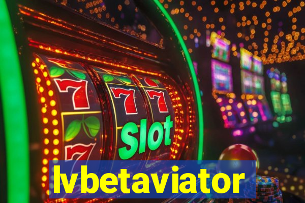 lvbetaviator