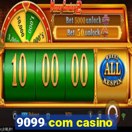 9099 com casino