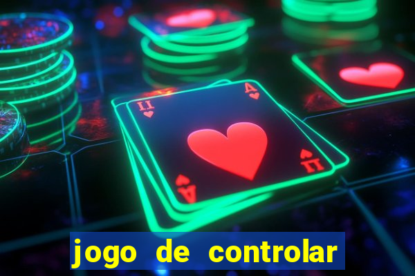 jogo de controlar as pessoas