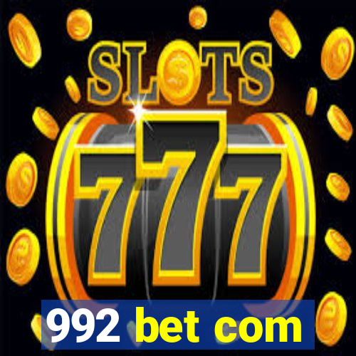 992 bet com