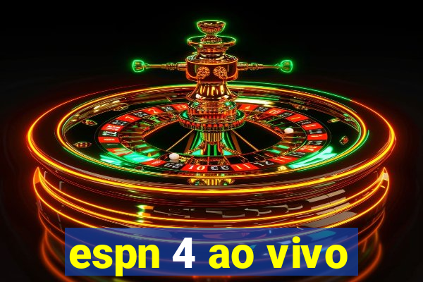 espn 4 ao vivo