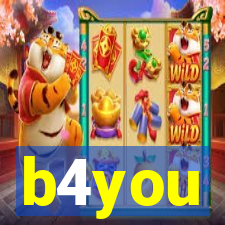 b4you