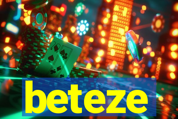 beteze